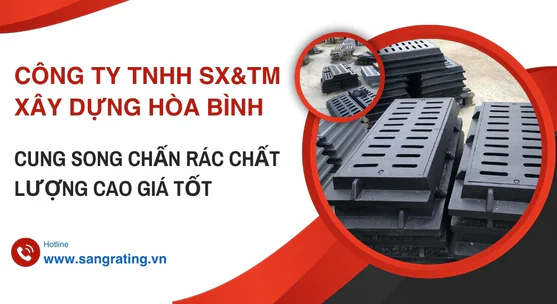 Sản Phẩm Song Chắn Rác Công Ty Xây Dựng Hòa Bình