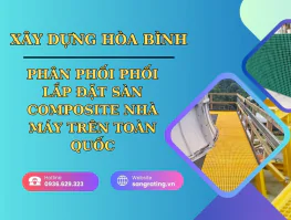 Phân phối lắp ráp sàn composite nhà máy toàn quốc